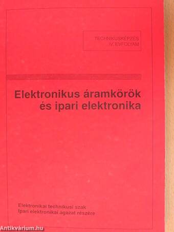 Elektronikus áramkörök és ipari elektronika