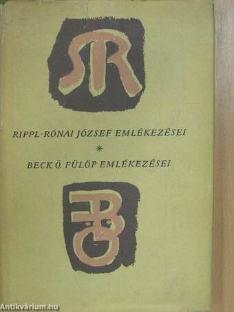 Rippl-Rónai József emlékezései/Beck Ö. Fülöp emlékezései