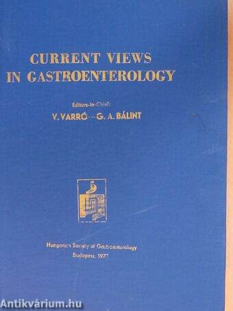 Current views in gastroenterology I.