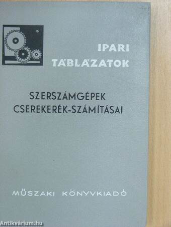 Szerszámgépek cserekerék-számításai