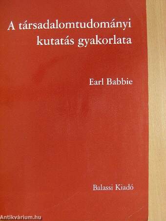 A társadalomtudományi kutatás gyakorlata