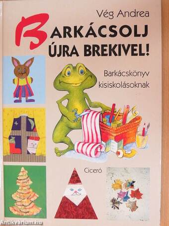 Barkácsolj újra Brekivel!