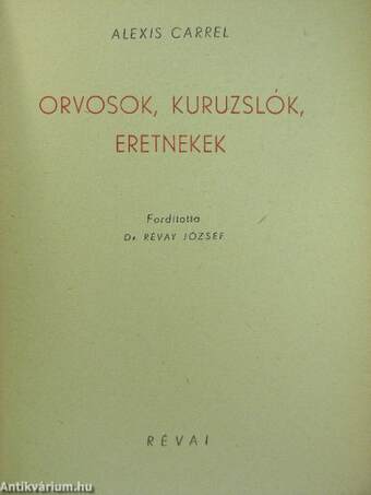 Orvosok, kuruzslók, eretnekek