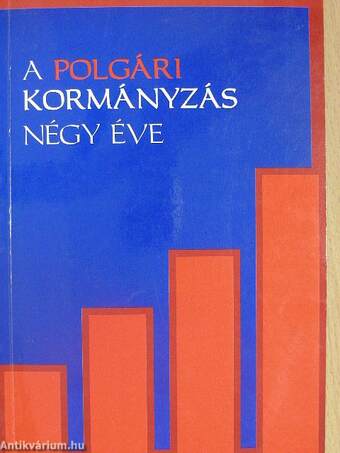 A polgári kormányzás négy éve