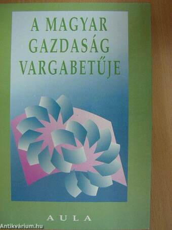 A magyar gazdaság vargabetűje