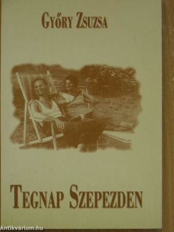 Tegnap Szepezden