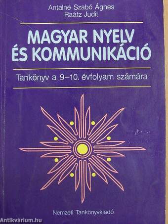 Magyar nyelv és kommunikáció - Tankönyv a 9-10. évfolyam számára