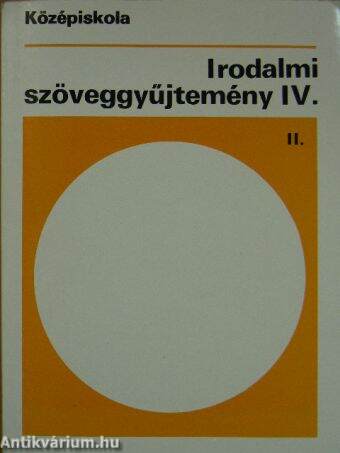 Irodalmi szöveggyűjtemény IV/II.