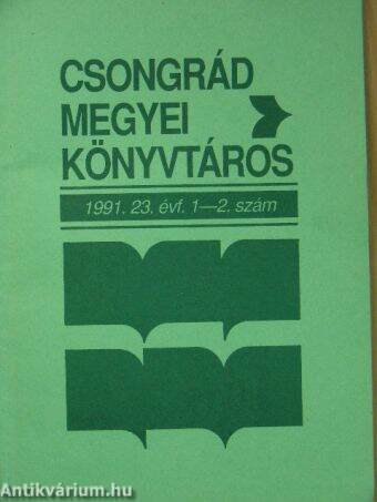 Csongrád megyei könyvtáros 1991/1-2.