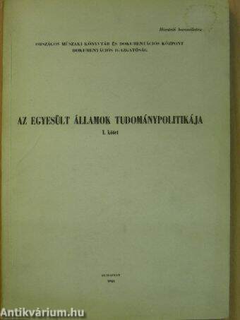 Az Egyesült Államok tudománypolitikája I.