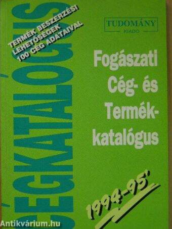 Fogászati Cég- és Termékkatalógus 1994-95'