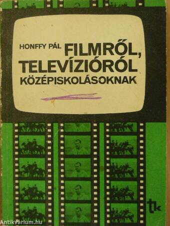 Filmről, televízióról középiskolásoknak