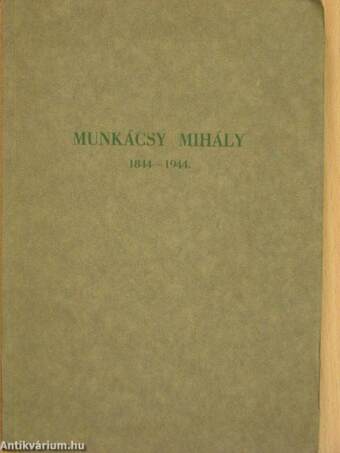 Munkácsy Mihály emlék-kiállítás