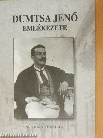 Dumtsa Jenő emlékezete