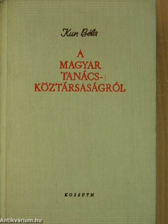 A Magyar Tanácsköztársaságról