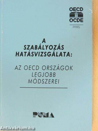 A szabályozás hatásvizsgálata: az OECD országok legjobb módszerei