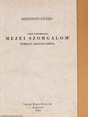 A magyarországi mezei szorgalom' némelly akadályairol