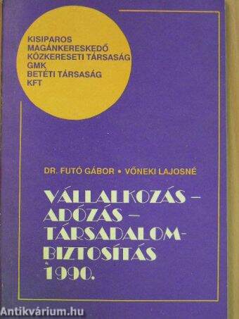 Vállalkozás-Adózás-Társadalombiztosítás 1990.