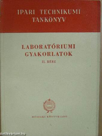 Laboratóriumi gyakorlatok II.