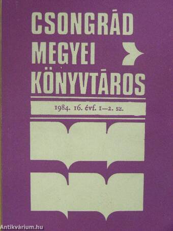 Csongrád megyei könyvtáros 1984/1-4.