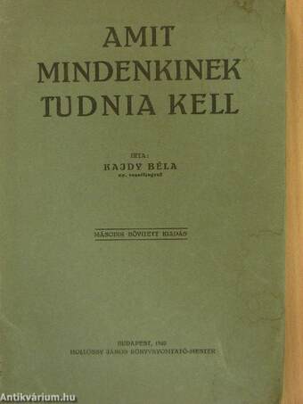 Amit mindenkinek tudnia kell