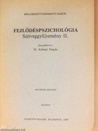 Fejlődéspszichológia szöveggyűjtemény II.