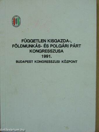 Független Kisgazda-, Földmunkás- és Polgári Párt Kongresszusa 1991.