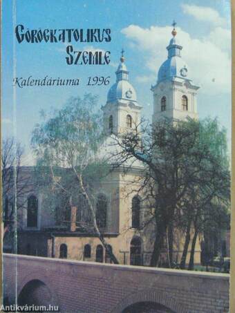 Görögkatolikus Szemle Kalendáriuma 1996
