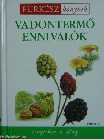 Vadontermő ennivalók