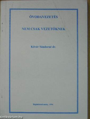 Óvodavezetés nem csak vezetőknek