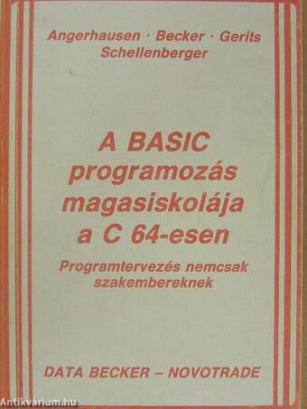 A BASIC programozás magasiskolája a C 64-esen