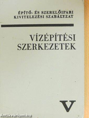 Építő- és szerelőipari kivitelezési szabályzat V.