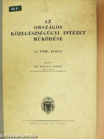 Az Országos Közegészségügyi Intézet működése az 1960. évben