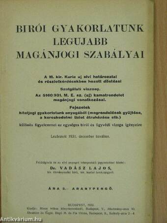 Birói gyakorlatunk legujabb magánjogi szabályai