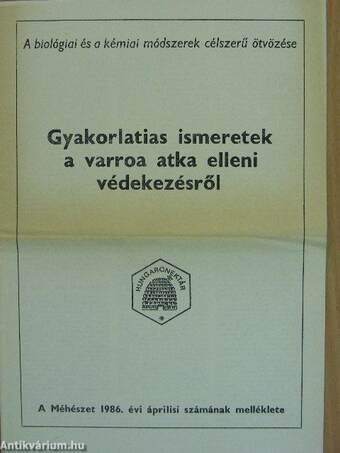 Gyakorlatias ismeretek a varroa atka elleni védekezésről