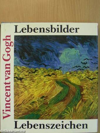 Vincent Van Gogh: Lebensbilder, Lebenszeichen