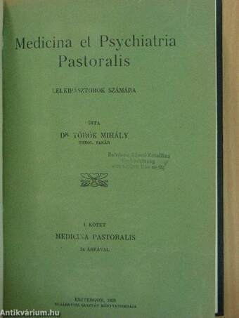 Medicina et Psychiatria Pastoralis I-II.