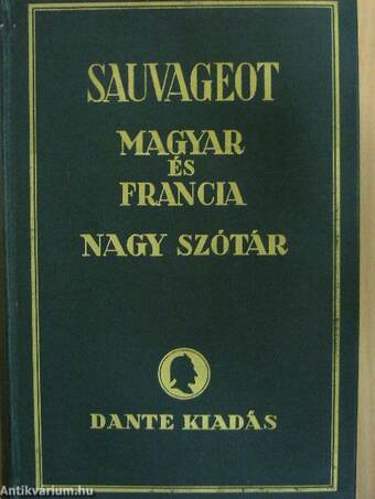 Francia-magyar és magyar-francia nagy kéziszótár II.