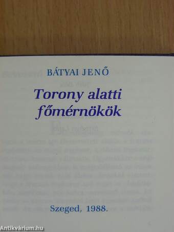 Torony alatti főmérnökök (minikönyv)