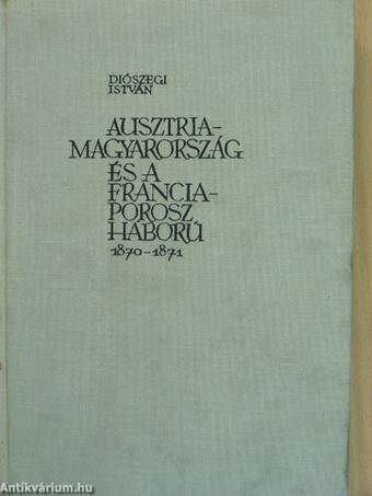 Ausztria-Magyarország és a francia-porosz háború