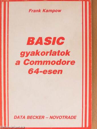 BASIC gyakorlatok a Commodore 64-esen