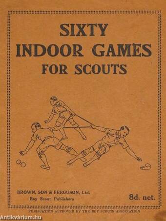 Sixty indoor games for scouts