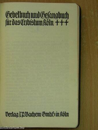 Gebetbuch und Gesangbuch für das Erzbistum Köln (gótbetűs)