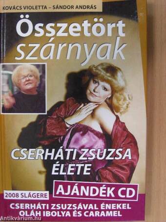 Összetört szárnyak - CD-vel