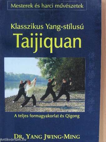 Klasszikus Yang-stílusú Taijiquan