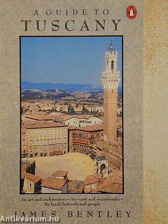 A guide to Tuscany