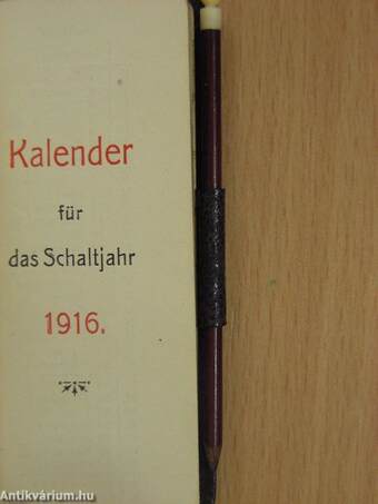 Kalender für das Schaltjahr 1916 (minikönyv) - Porcelán rátéttel, mini ceruzával (különlegesség)