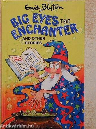 Big-Eyes the Enchanter and Other Stories