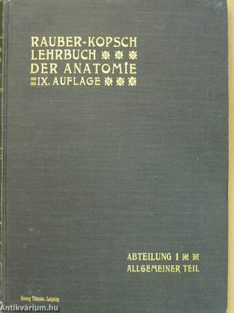 Rauber's Lehrbuch der Anatomie des Menschen Abteilung 1. (töredék)