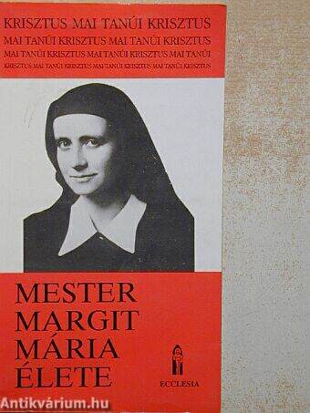 Mester Margit Mária élete